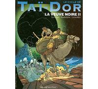 Le Cycle de Taï-Dor - Tome 05: La veuve noire II