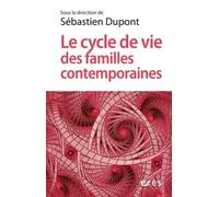 Le cycle de vie des familles contemporaines