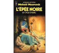 Le Cycle D'elric, L'épée Noire