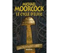 Michael Moorcock – Le cycle d'Elric – Préface Jacques Goimard – Omnibus – Broché
