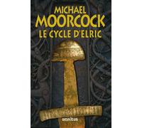 Le cycle d'Elric - Michael Moorcock - Omnibus - broché - Roman