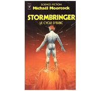 Le cycle d'Elric N° 4 Stormbringer
