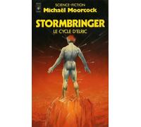 Le Cycle D'elric Tome 4 - Stormbringer