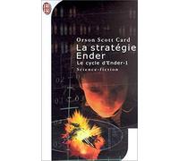 Le Cycle d'Ender, tome 1 : La Stratégie Ender
