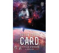 Le Cycle d'Ender, tome 3 : Xénocide