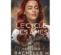 Le cycle des âmes: Livre II Paradisia