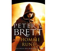 Le Cycle des démons, T1 : L'Homme-rune - Peter V. Brett - Milady - Poche - Roman