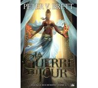 Le Cycle des démons, T3 : La Guerre du jour: Le Cycle des démons