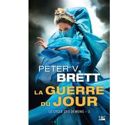 Le Cycle des démons – Tome 3 : La Guerre du Jour – Bragelonne