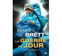 Le Cycle Des Démons Tome 3 - La Guerre Du Jour