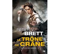 Le Cycle des démons, Tome 4: Le Trône de crâne