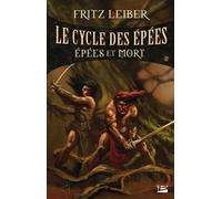 Le Cycle des Épées, tome 2 : Épées et Mort
