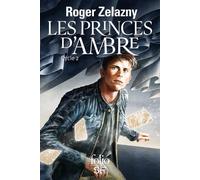 Le Cycle Des Princes D'ambre Cycle 2 - Les Atouts De La Vengeance - Le Sang D'ambre - Le Signe Du Chaos - Chevalier Des Ombres - Prince Du Chaos