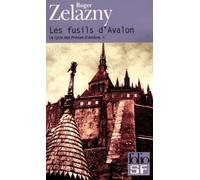 Le Cycle Des Princes D'ambre - Tome 2 - Les Fusils D'avalon