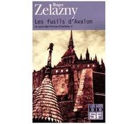 Le Cycle Des Princes D'ambre - Tome 2 - Les Fusils D'avalon