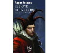 Le Cycle des Princes d'Ambre, tome 3 : Le Signe de la Licorne