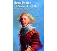 Le Cycle des Princes d'Ambre, tome VII : Le Sang d'Ambre