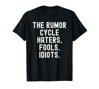 Le Cycle des rumeurs, Les Ennemis, Les imbéciles, Les Idiots, Les Hommes et Les Femmes Audacieux et confiants T-Shirt