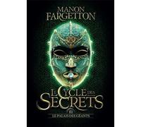 Le cycle des secrets 3 Manon Fargetton (Auteur)