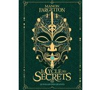 Manon Fargetton – Le cycle des secrets : Le palais des géants – Tome 3 – Édition collector – Relié