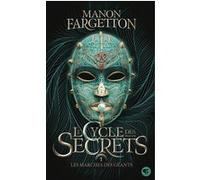 Le cycle des secrets Manon Fargetton (Auteur)