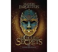 Le cycle des secrets Manon Fargetton (Auteur)