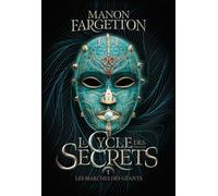 Le Cycle Des Secrets - Tome 1 - Les Marches Des Géants