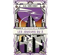Le cycle du Â Les joueurs du Â - Alfred Elton Van Vogt - J'ai Lu - Poche - Roman