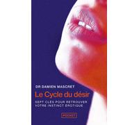Le Cycle du désir - Damien Mascret - Pocket - Poche - Guide