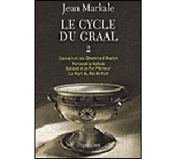 Le Cycle du Graal Tome 5 à 8 : Gauvain et les Chemins d'Avalon - Perceval le Gallois - Galaad et le Roi Pêcheur - La Mort du Roi Arthur-Intégrale - Jean Markale - Pygmalion - broché - Contes / Légende