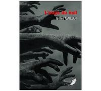 Le Cycle Du Mal - Tome 1 - L'ange Du Mal
