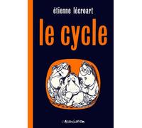Le Cycle - Etienne Lécroart - L'association - broché - Bande dessinée