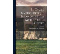 Le Cycle Mythologique Irlandais Et La Mythologie Celtic