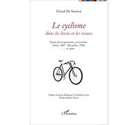 Le cyclisme dans les livres et les revues: Entre deux expositions universelles (Paris, 1867 - Bruxelles, 1958)... et après