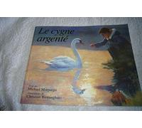 Le Cygne argenté