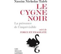 Le Cygne noir [format poche] Nassim Nicholas Taleb (Auteur), Christine Rimoldy (Traduction)