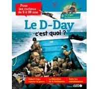 Le D-Day c'est quoi ? - Philippe Simon - Ouest France - broché - Document jeunesse