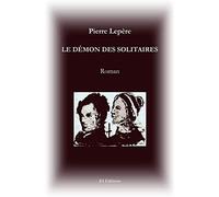 Le D?Mon Des Solitaires