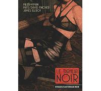 Le Dahlia Noir: EDITION LUXE
