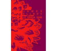 Le Dahlia noir - James Ellroy - Rivages - Poche - Roman