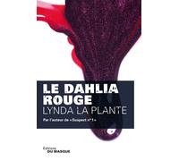 Le dahlia rouge - Lynda La Plante - Le Masque - broché - Roman