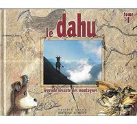 Le dahu : Légende vivante des montagnes, tome 1