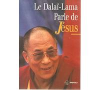 Le Dalaï-Lama parle de Jésus