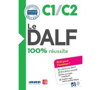 Le DALF C1/C2 100% réussite - édition 2016-2017 - Livre + didierfle.app - Lucile Chapiro - Didier - broché - Méthode de langue