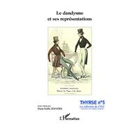 Le dandysme et ses représentations