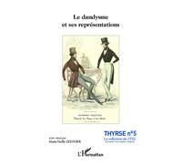 Le dandysme et ses représentations - Marie-Noëlle Zeender - L'harmattan - broché - Essai