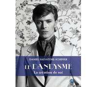 Le dandysme: La création de soi