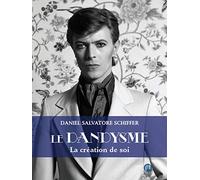 Le dandysme: La création de soi