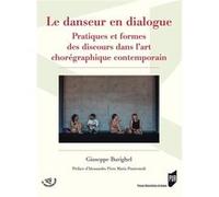 Le danseur en dialogue Giuseppe Burighel (Auteur)