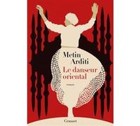 Le danseur oriental Metin Arditi (Auteur)